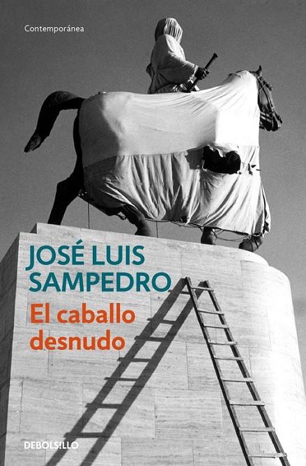 CABALLO DESNUDO, EL | 9788497931823 | SAMPEDRO, JOSE LUIS | Librería Castillón - Comprar libros online Aragón, Barbastro