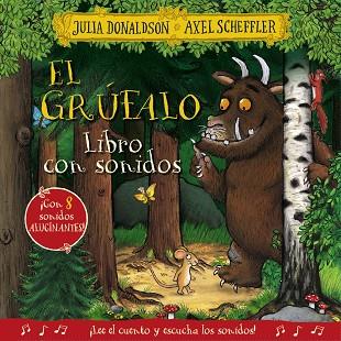 El grúfalo. Libro con sonidos | 9788469640203 | Donaldson, Julia | Librería Castillón - Comprar libros online Aragón, Barbastro