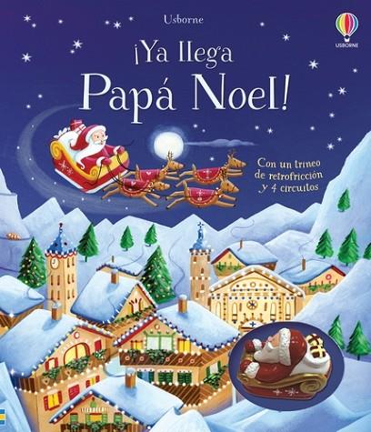 ¡Ya llega Papá Noel! | 9781805316794 | Watt, Fiona | Librería Castillón - Comprar libros online Aragón, Barbastro