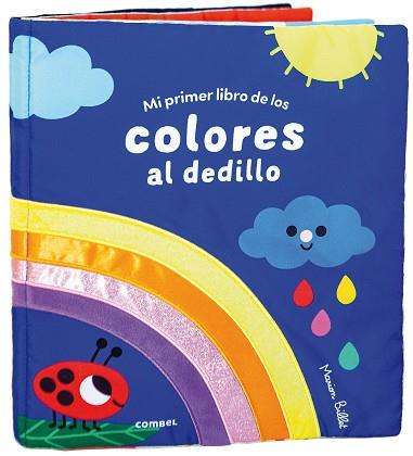 Mi primer libro de los colores al dedillo | 9788491019190 | Billet, Marion | Librería Castillón - Comprar libros online Aragón, Barbastro