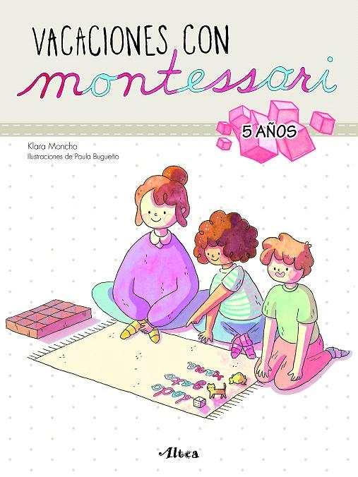 Vacaciones con Montessori - 5 años | 9788448853044 | Moncho, klara ; bugueño, paula | Librería Castillón - Comprar libros online Aragón, Barbastro