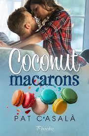Coconut macarons | 9788418491962 | Casalà, Pat | Librería Castillón - Comprar libros online Aragón, Barbastro