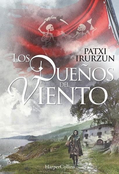 Los dueños del viento | 9788416502431 | Irurzun, Patxi | Librería Castillón - Comprar libros online Aragón, Barbastro