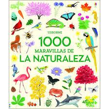 1000 COSAS EN LA NATURALEZA | 9781474944878 | WATSON HANNAH | Librería Castillón - Comprar libros online Aragón, Barbastro