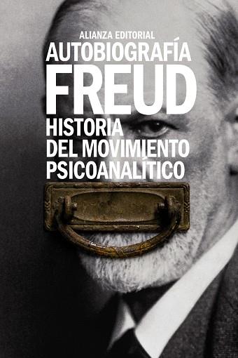 Autobiografía. Historia del movimiento psicoanalítico | 9788491043720 | Freud, Sigmund | Librería Castillón - Comprar libros online Aragón, Barbastro