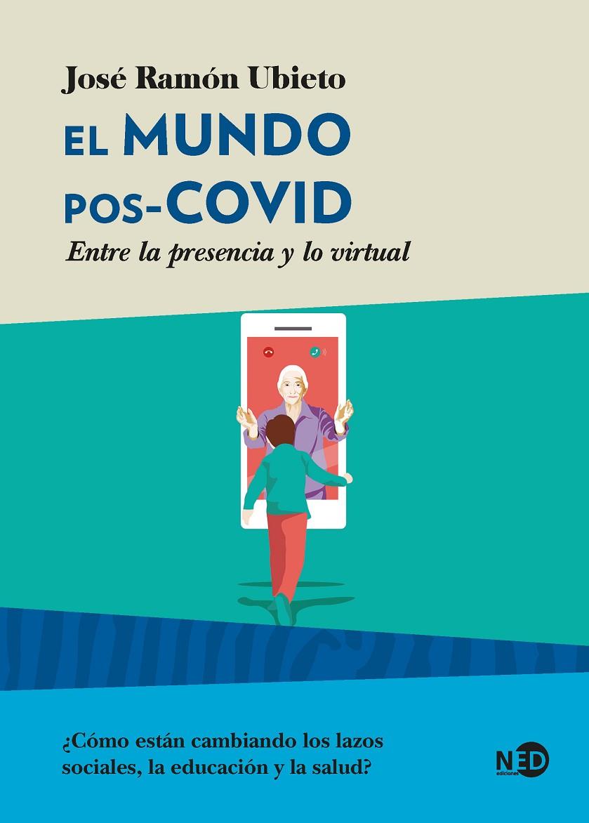 El mundo pos-COVID | 9788418273193 | Ubieto Pardo, José Ramón | Librería Castillón - Comprar libros online Aragón, Barbastro