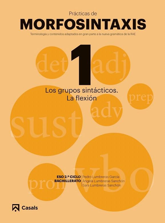 Prácticas Morfosintaxis 1 Los grupos sintácticos. La flexión | 9788421866023 | VV.AA. | Librería Castillón - Comprar libros online Aragón, Barbastro
