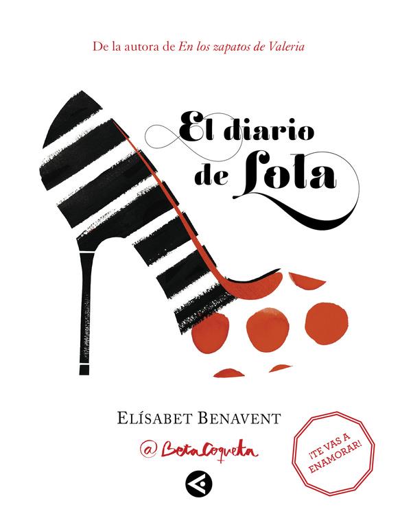 El diario de Lola | 9788403501720 | BENAVENT, ELISABET (@Bertacoqueta) | Librería Castillón - Comprar libros online Aragón, Barbastro