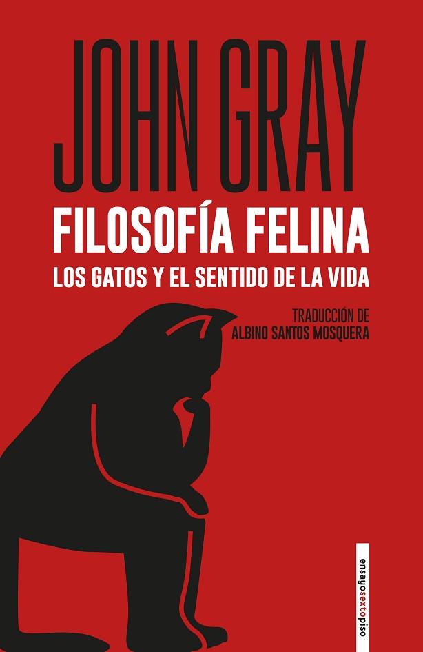 Filosofía felina | 9788418342530 | Gray, John | Librería Castillón - Comprar libros online Aragón, Barbastro