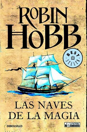 NAVES DE LA MAGIA, LAS | 9788498004151 | HOBB, ROBIN | Librería Castillón - Comprar libros online Aragón, Barbastro