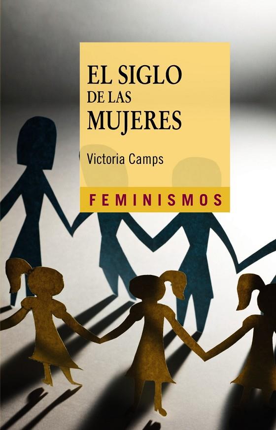 El siglo de las mujeres | 9788437631240 | Camps, Victoria | Librería Castillón - Comprar libros online Aragón, Barbastro