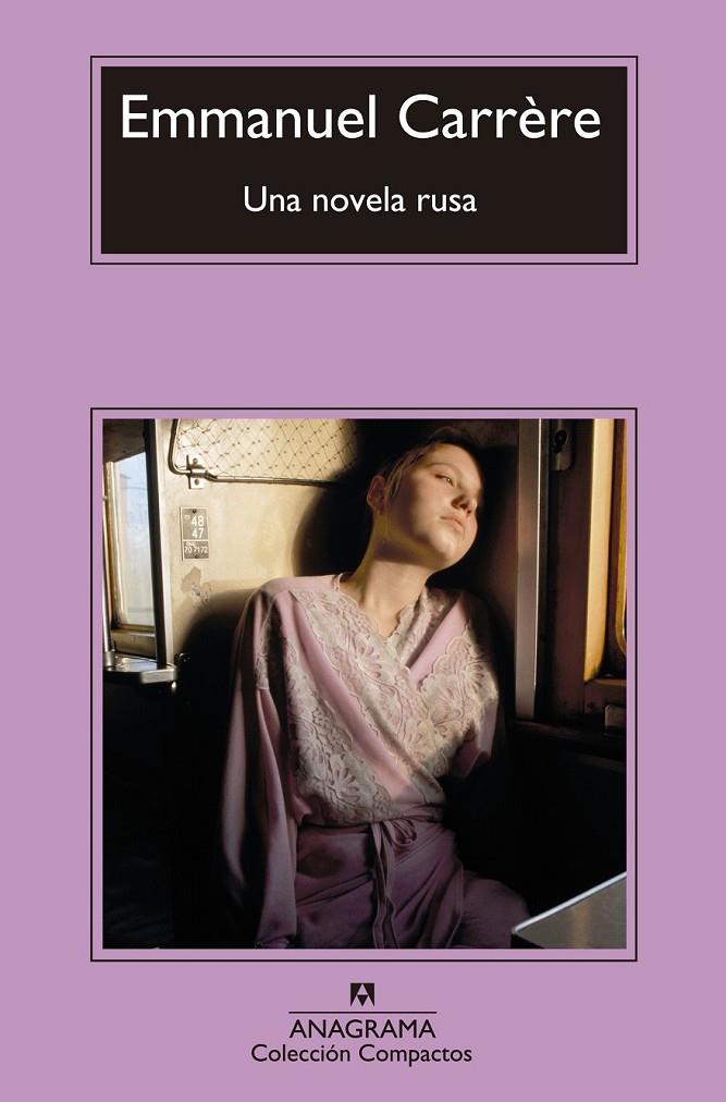 Una novela rusa | 9788433977595 | Carrère, Emmanuel | Librería Castillón - Comprar libros online Aragón, Barbastro