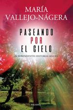 PASEANDO POR EL CIELO | 9788490618493 | VALLEJO-NÁGERA, MARÍA | Librería Castillón - Comprar libros online Aragón, Barbastro