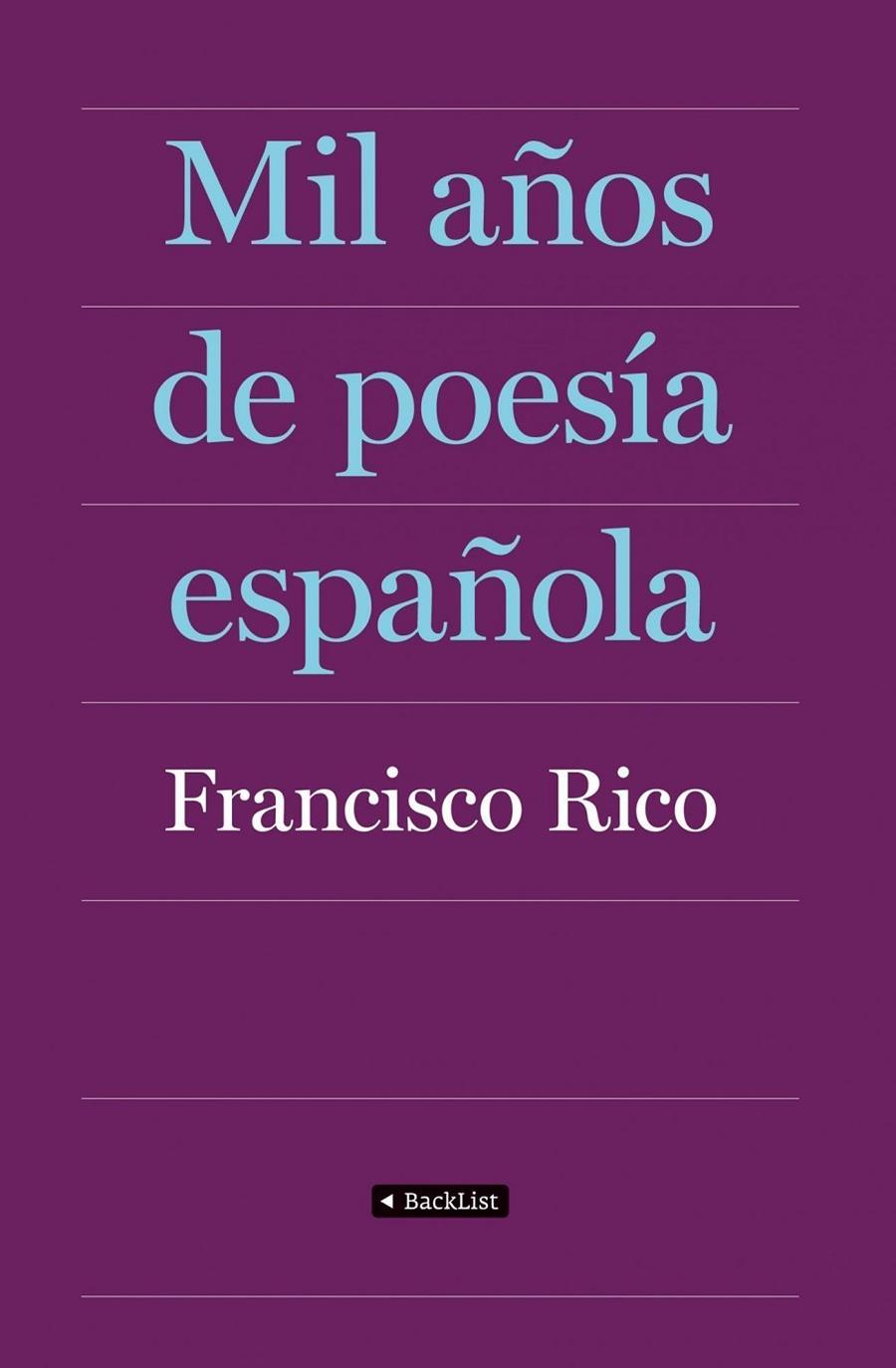 MIL AÑOS DE POESIA ESPAÑOLA | 9788408087403 | RICO, FRANCISCO | Librería Castillón - Comprar libros online Aragón, Barbastro