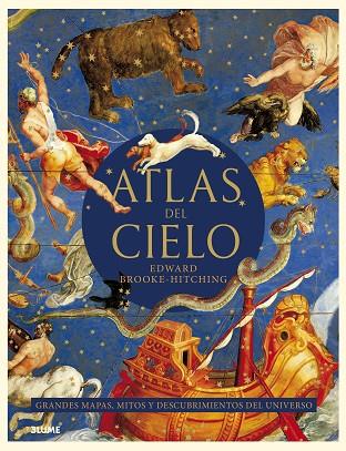 Atlas del cielo. Grandes mapas, mitos... | 9788419094933 | Brooke Hitching, Edward | Librería Castillón - Comprar libros online Aragón, Barbastro