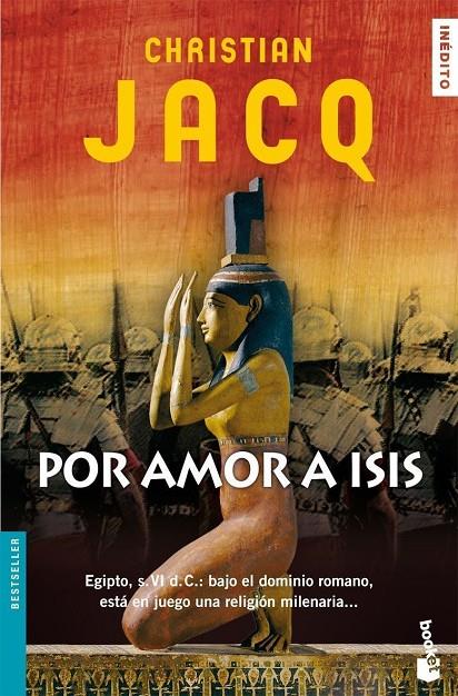 POR AMOR A ISIS - BOOKET | 9788408072416 | JACQ, CHRISTIAN | Librería Castillón - Comprar libros online Aragón, Barbastro