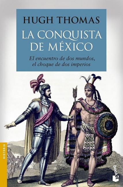 La conquista de México | 9788408136538 | Hugh Thomas | Librería Castillón - Comprar libros online Aragón, Barbastro