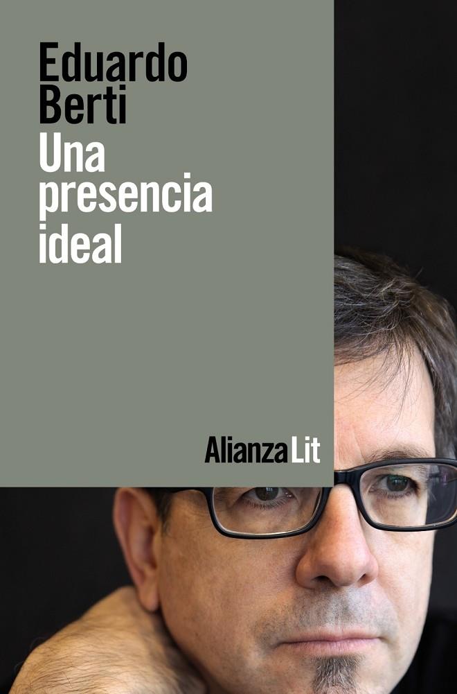 Una presencia ideal | 9788413620848 | Berti, Eduardo | Librería Castillón - Comprar libros online Aragón, Barbastro