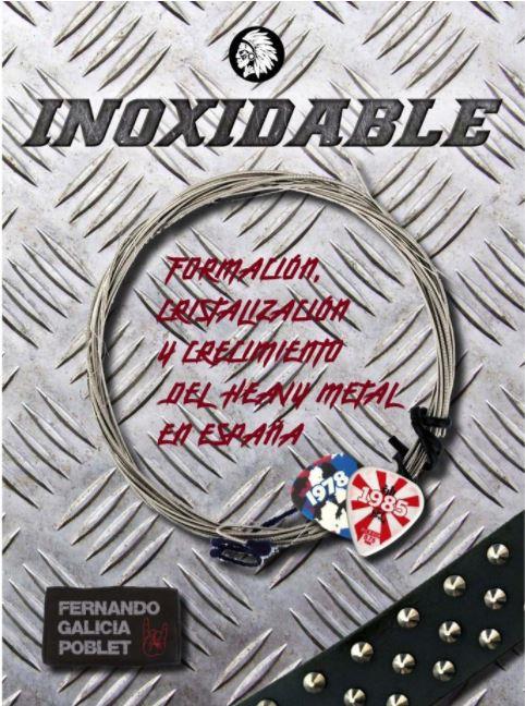 Inoxidable | 9788494708411 | Galicia Poblet, Fernando | Librería Castillón - Comprar libros online Aragón, Barbastro
