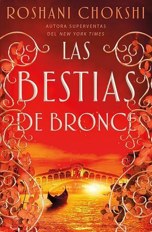 Las bestias de bronce | 9788418002212 | Chokshi, Roshani | Librería Castillón - Comprar libros online Aragón, Barbastro