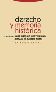 DERECHO Y MEMORIA HISTORICA | 9788481649642 | MARTIN PALLIN, JOSE ANTONIO (ED.LIT.) | Librería Castillón - Comprar libros online Aragón, Barbastro