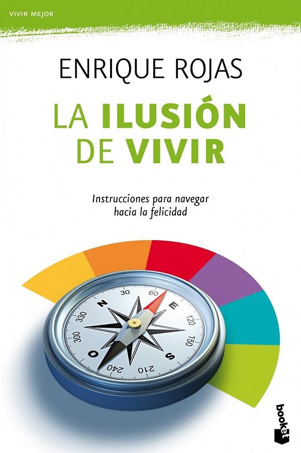 ILUSIÓN DE VIVIR, LA | 9788484609292 | ROJAS, ENRIQUE | Librería Castillón - Comprar libros online Aragón, Barbastro