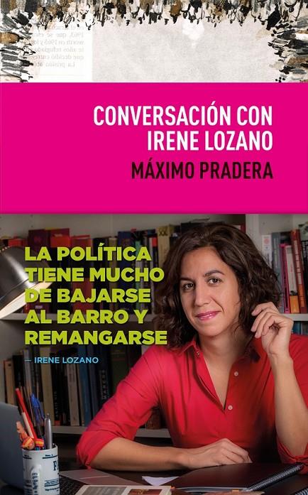 Conversacion con Irene Lozano | 9788495157775 | Pradera, Maximo; Lozano, Irene | Librería Castillón - Comprar libros online Aragón, Barbastro