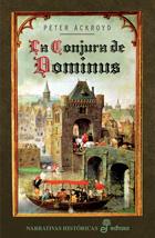 CONJURA DE DOMINUS, LA | 9788435061032 | ACKROYD, PETER | Librería Castillón - Comprar libros online Aragón, Barbastro