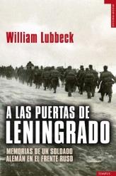 A LAS PUERTAS DE LENINGRADO | 9788492567256 | LUBBECK, WILLIAM | Librería Castillón - Comprar libros online Aragón, Barbastro