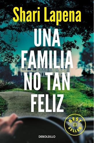 Una familia no tan feliz | 9788466362238 | Lapena, Shari | Librería Castillón - Comprar libros online Aragón, Barbastro