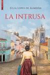 La intrusa | 9788417626891 | Lopes de Almeida, Júlia | Librería Castillón - Comprar libros online Aragón, Barbastro