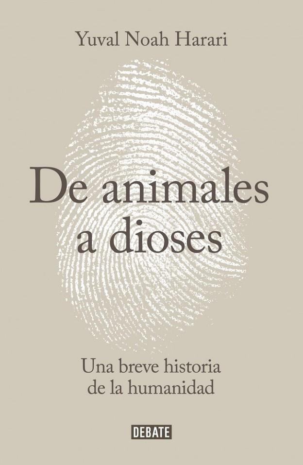 De animales a dioses | 9788499924212 | HARARI, YUVAL NOAH | Librería Castillón - Comprar libros online Aragón, Barbastro