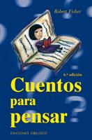 CUENTOS PARA PENSAR | 9788497772099 | FISHER, ROBERT | Librería Castillón - Comprar libros online Aragón, Barbastro