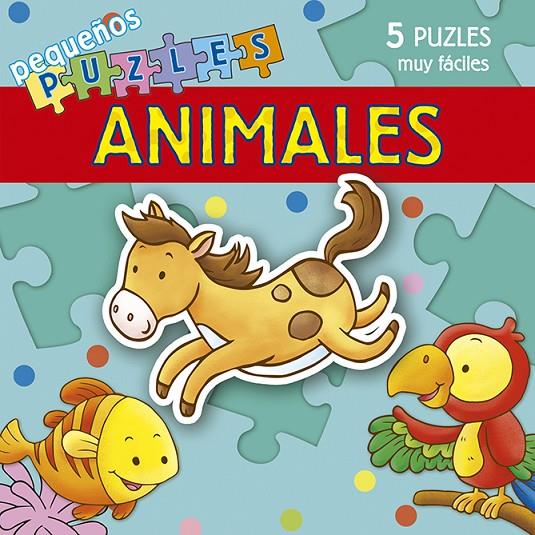 Pequeños puzles. Animales | 9788491453741 | Boschi, Martina | Librería Castillón - Comprar libros online Aragón, Barbastro