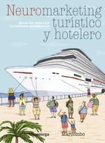 NEUROMARKETING TURISTICO Y HOTELERO | 9788426727060 | IZAGUIRRE SOTOMAYOR, MANUEL HERNAN | Librería Castillón - Comprar libros online Aragón, Barbastro