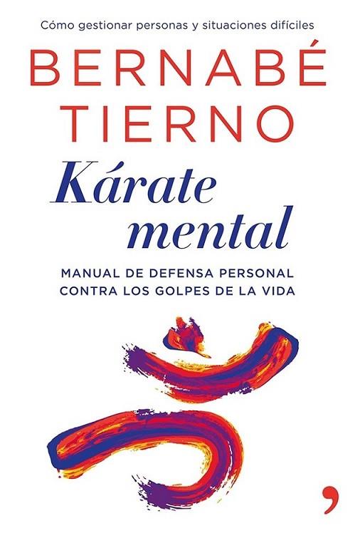 Kárate mental | 9788499982854 | Tierno, Bernabé | Librería Castillón - Comprar libros online Aragón, Barbastro