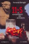 11-S EL ADVENIMIENTO DEL ANTICRISTO | 9788496715233 | BARRAGAN, FERNANDO | Librería Castillón - Comprar libros online Aragón, Barbastro