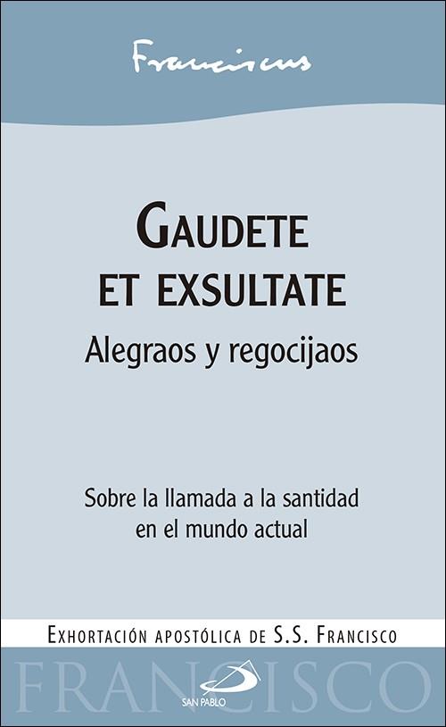 Gaudete et exsultate | 9788428555203 | Papa Francisco | Librería Castillón - Comprar libros online Aragón, Barbastro