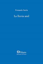 La lluvia azul | 9788412733839 | Sarría, Fernando | Librería Castillón - Comprar libros online Aragón, Barbastro