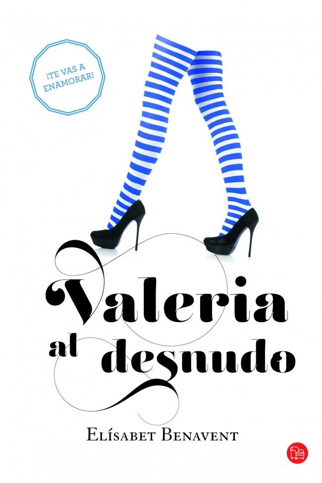 VALERIA AL DESNUDO - Valeria 4 - PDL | 9788466328142 | BENAVENT, ELISABET (@Bertacoqueta) | Librería Castillón - Comprar libros online Aragón, Barbastro