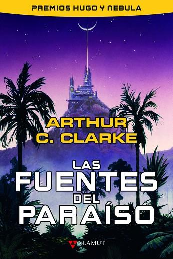 Las fuentes del paraíso | 9788498891317 | Clarke, Arthur C. | Librería Castillón - Comprar libros online Aragón, Barbastro