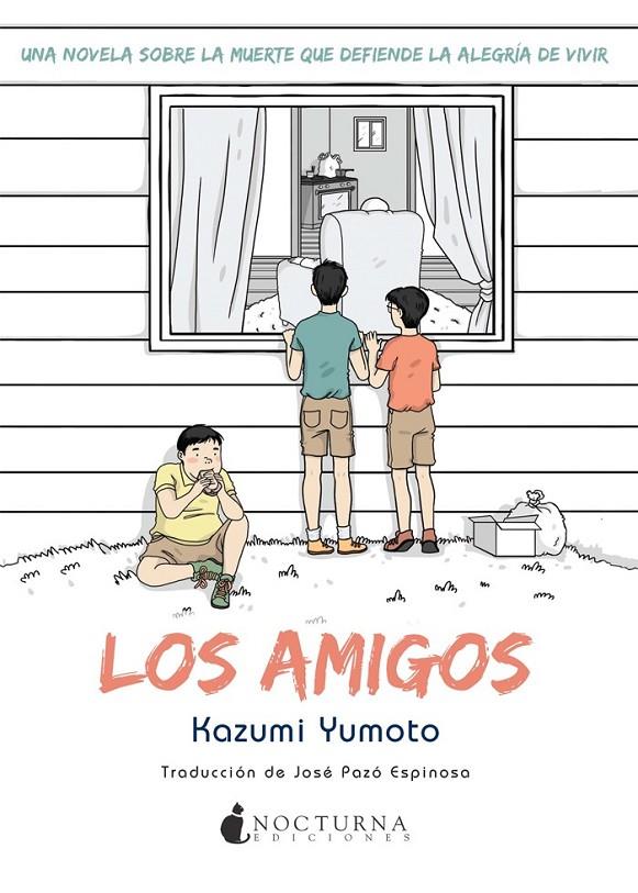 Los amigos | 9788494335419 | Yumoto, Kazumi | Librería Castillón - Comprar libros online Aragón, Barbastro