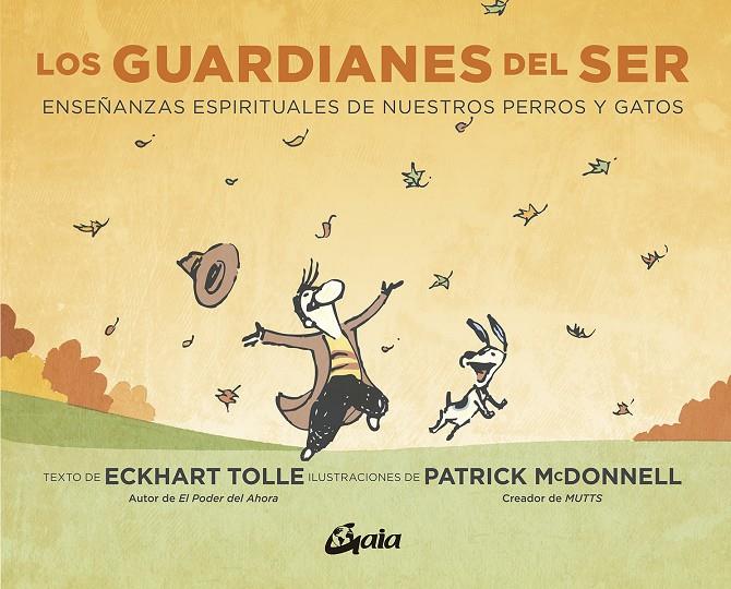 Los guardianes del ser | 9788484458579 | Tolle, Eckhart | Librería Castillón - Comprar libros online Aragón, Barbastro