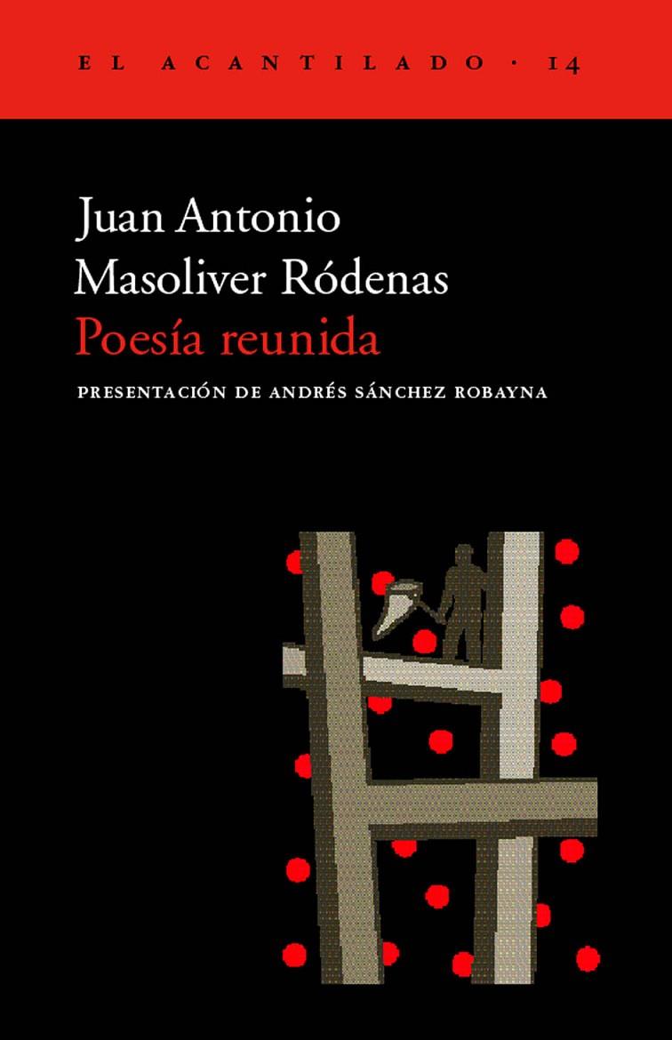 POESIA REUNIDA (MASOLIVER) | 9788495359032 | MASOLIVER RODENAS, JUAN ANTONIO | Librería Castillón - Comprar libros online Aragón, Barbastro