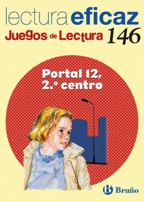 PORTAL 12 2º CENTRO - LECTURA EFICAZ 146 | 9788421663387 | ALONSO GRACIA, ÁNGEL | Librería Castillón - Comprar libros online Aragón, Barbastro