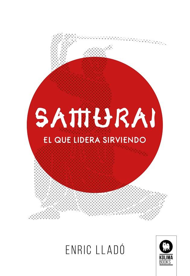 Samurái | 9788417566272 | Lladó Micheli, Enric | Librería Castillón - Comprar libros online Aragón, Barbastro