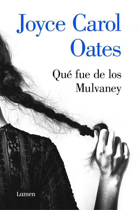 Qué fue de los Mulvaney | 9788426406965 | Oates, Joyce Carol | Librería Castillón - Comprar libros online Aragón, Barbastro
