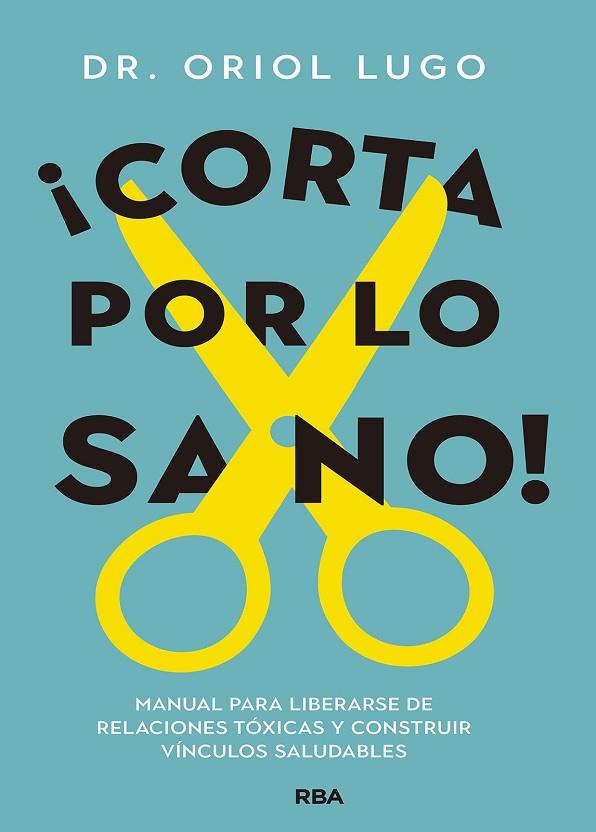 ¡Corta por lo sano! | 9788411323383 | Lugo Real, Oriol | Librería Castillón - Comprar libros online Aragón, Barbastro