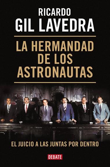 La hermandad de los astronautas | 9788419642011 | Gil Lavedra, Ricardo | Librería Castillón - Comprar libros online Aragón, Barbastro