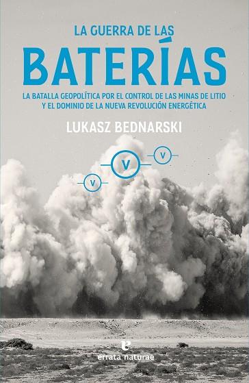 La guerra de las baterías | 9788419158710 | Bednarski, Lukasz | Librería Castillón - Comprar libros online Aragón, Barbastro